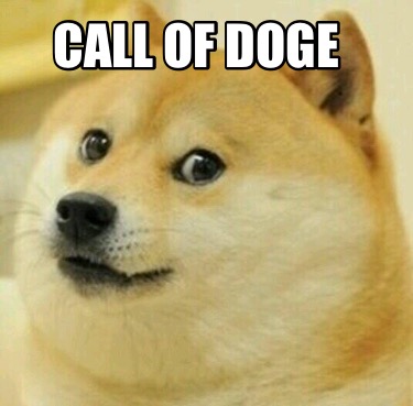 Meme Creator - Funny Call of doge Meme Generator at MemeCreator.org!