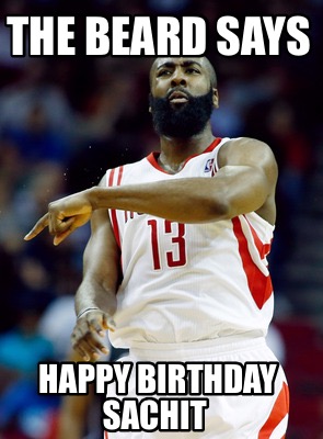 the-beard-says-happy-birthday-sachit