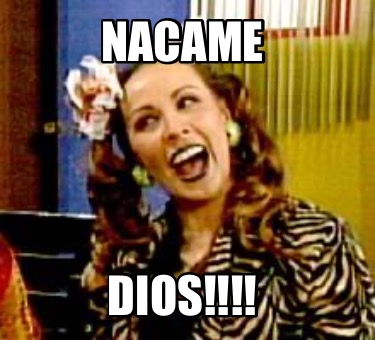 nacame-dios