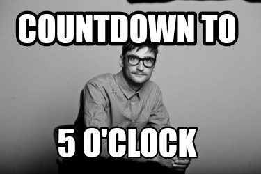 countdown-to-5-oclock