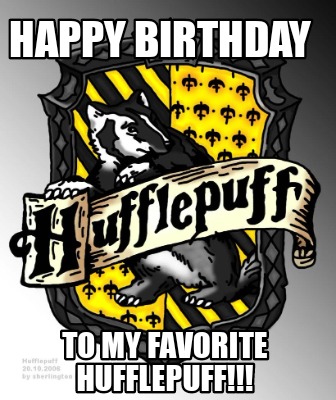 happy-birthday-to-my-favorite-hufflepuff