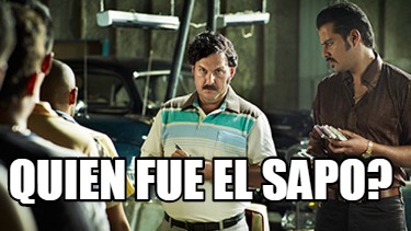 Meme Creator - Funny quien fue el sapo? Meme Generator at MemeCreator.org!