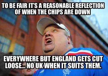 to-be-fair-its-a-reasonable-reflection-of-when-the-chips-are-down-everywhere-but