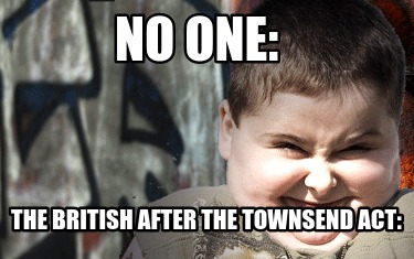no-one-the-british-after-the-townsend-act