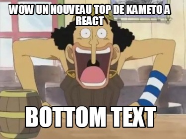 wow-un-nouveau-top-de-kameto-a-react-bottom-text