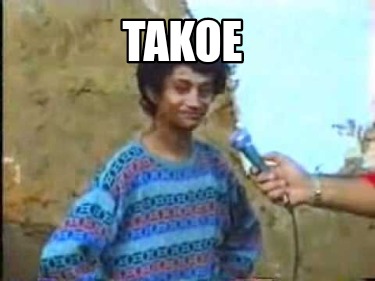 takoe