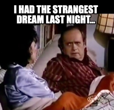 i-had-the-strangest-dream-last-night8