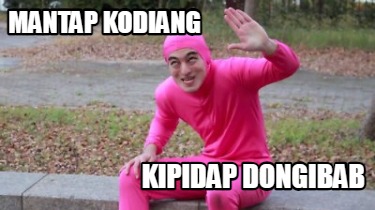 mantap-kodiang-kipidap-dongibab