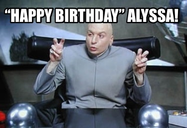 happy-birthday-alyssa3