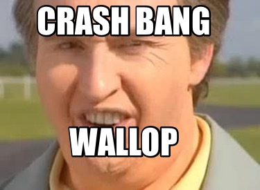 crash-bang-wallop