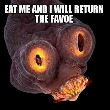 eat-me-and-i-will-return-the-favoe