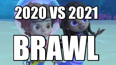 2020-vs-2021-brawl