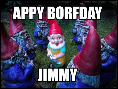 appy-borfday-jimmy