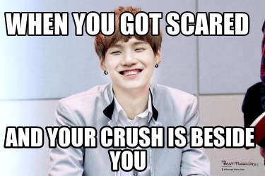 Meme Creator Funny When You Got Scared And Your Crush Is Beside You Meme Generator At Memecreator Org