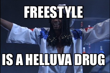 freestyle-is-a-helluva-drug