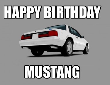 happy-birthday-mustang