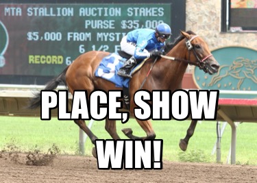 place-show-win