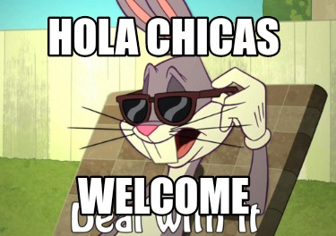 hola-chicas-welcome