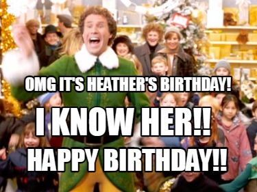 Meme Creator - Funny It’s Kristy’s Birthday OMG I know her!!! Happy ...