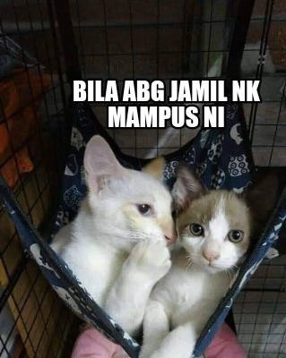 bila-abg-jamil-nk-mampus-ni