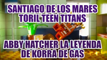 santiago-de-los-mares-toril-teen-titans-abby-hatcher-la-leyenda-de-korra-de-gas3