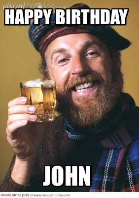 Meme Creator - Funny Happy Birthday John Meme Generator At MemeCreator.org!