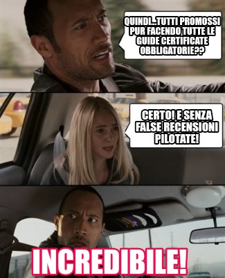 Meme Creator Funny Quindi Tutti Promossi Pur Facendo Tutte Le Guide Certificate Obbligatorie