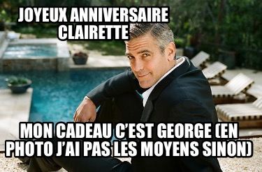 Meme Creator Funny Happy Birthday Rachel Love George Clooney Meme Generator At Memecreator Org