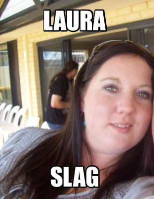 laura-slag