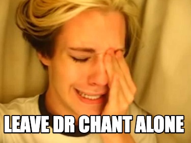 leave-dr-chant-alone