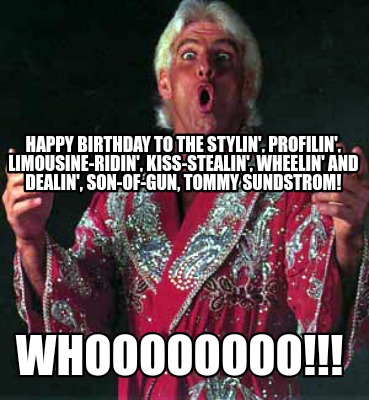 Meme Creator - Funny Happy Birthday to the stylin', profilin ...