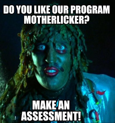 do-you-like-our-program-motherlicker-make-an-assessment