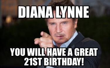 diana-lynne-you-will-have-a-great-21st-birthday