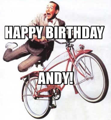 Meme Creator - Funny Happy Birthday Andy! Meme Generator at MemeCreator ...