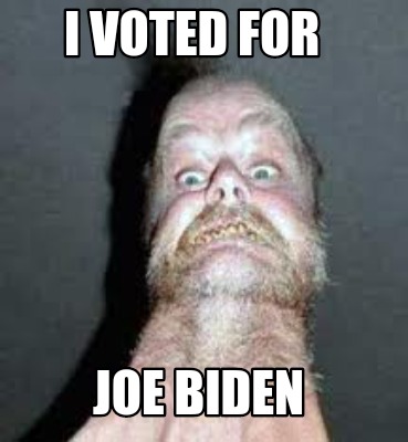 i-voted-for-joe-biden