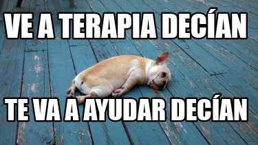 ve-a-terapia-decan-te-va-a-ayudar-decan