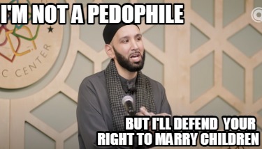 im-not-a-pedophile-but-ill-defend-your-right-to-marry-children