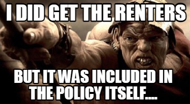 i-did-get-the-renters-but-it-was-included-in-the-policy-itself