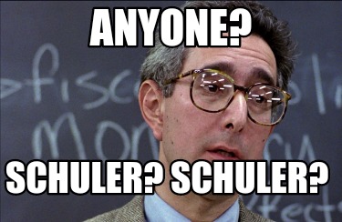 Meme Creator - Funny Anyone? Schuler? Schuler? Meme Generator At 