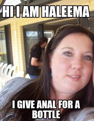 hi-i-am-haleema-i-give-anal-for-a-bottle