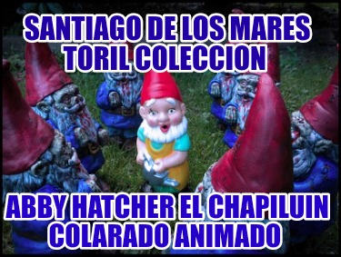 santiago-de-los-mares-toril-coleccion-abby-hatcher-el-chapiluin-colarado-animado830