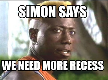 simon-says-we-need-more-recess
