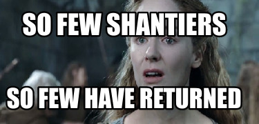 so-few-shantiers-so-few-have-returned