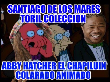 santiago-de-los-mares-toril-coleccion-abby-hatcher-el-chapiluin-colarado-animado8364