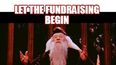 let-the-fundraising-begin