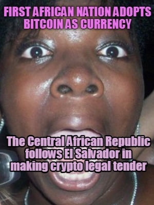 first-african-nation-adopts-bitcoin-as-currency-the-central-african-republic-fol