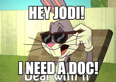 hey-jodi-i-need-a-doc