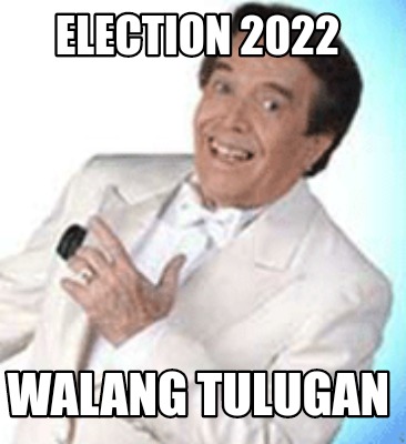 election-2022-walang-tulugan