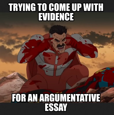 argumentative essay meme