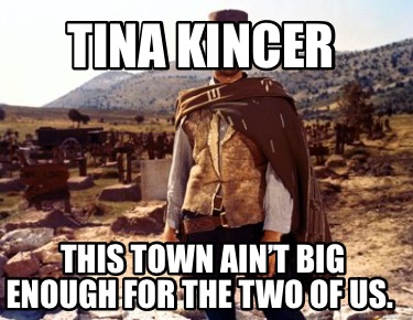 tina-kincer-this-town-aint-big-enough-for-the-two-of-us